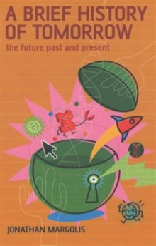 Brief History of Tomorrow
