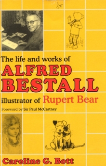 Image for The life and works of Alfred Bestall  : illustrator of Rupert Bear