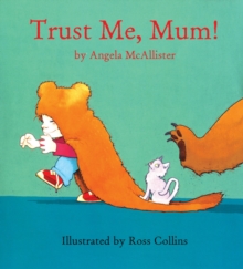 Image for Trust me, mum!