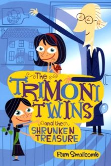 Image for The Trimoni Twins and the shrunken treasure