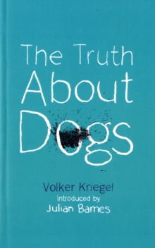Image for The Truth About Dogs