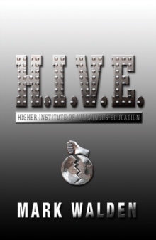 Image for H.I.V.E.  : Higher Institute of Villainous Education