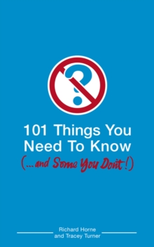 Image for 101 things you need to know - and some you don't!