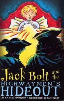 Image for Jack Bolt and the Highwaymen's Hideout