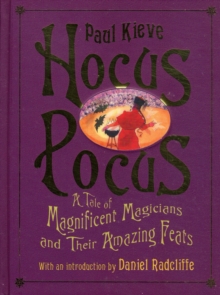 Image for Hocus pocus  : a tale of magnificent magicians and their amazing feats