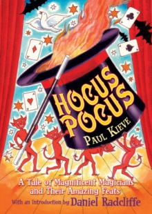 Image for Hocus pocus  : a tale of magnificent magicians and their amazing feats