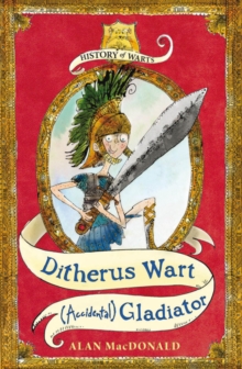 Image for Ditherus Wart, accidental gladiator