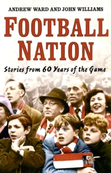 Image for Football nation  : sixty years of the beautiful game