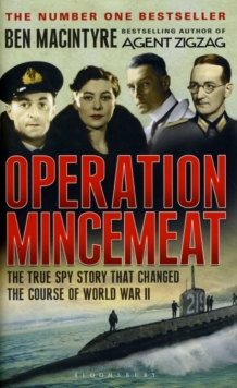 Image for Operation Mincemeat  : the true spy story that changed the course of World War II