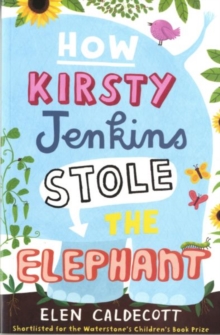 Image for How Kirsty Jenkins Stole the Elephant