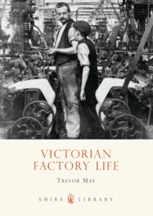 Victorian Factory Life
