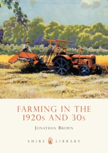 Image for Farming in the 1920s and '30s