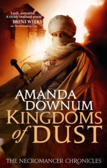 Image for The Kingdoms Of Dust : The Necromancer Chronicles: Book Three