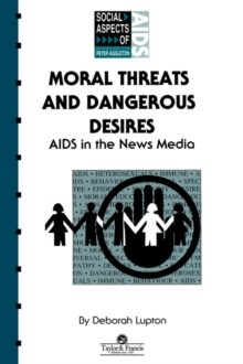 Image for Moral Threats and Dangerous Desires