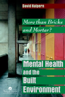 Mental Health and The Built Environment