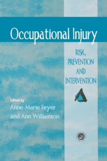 Image for Occupational Injury : Risk, Prevention And Intervention