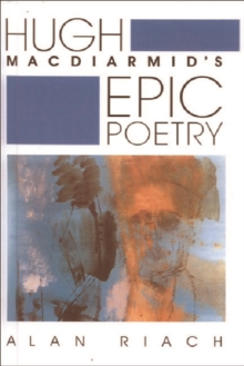 Image for Hugh MacDiarmid's Epic Poetry
