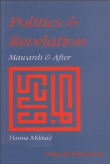 Image for Politics and Revelation : Mawardi and After