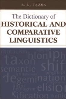 The Dictionary of Historical and Comparative Linguistics