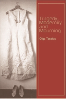 Tragedy, Modernity and Mourning