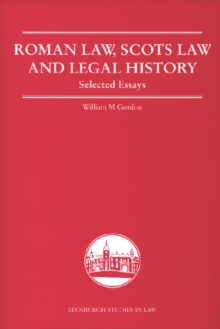 Roman Law, Scots Law and Legal History