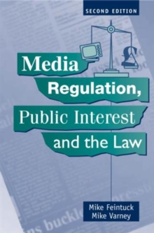 Image for Media regulation, public interest and the law.