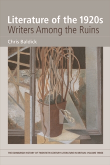 Image for Literature of the 1920s: Writers Among the Ruins : Volume 3