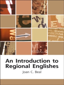 Image for An introduction to regional Englishes: dialect variation in England