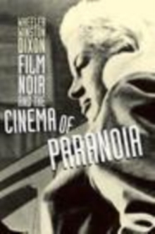Image for Film noir and the cinema of paranoia