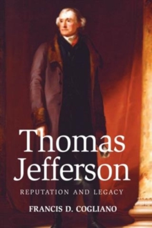 Image for Thomas Jefferson: reputation and legacy