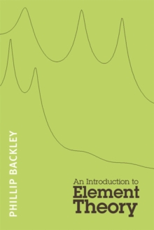 An Introduction to Element Theory