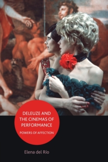 Deleuze and the Cinemas of Performance