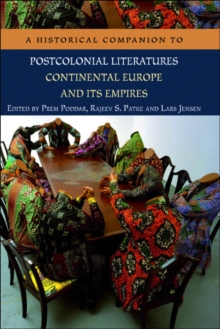 Image for A historical companion to postcolonial literatures - continental Europe and its empires