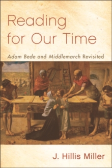 Image for Reading for Our Time: 'Adam Bede' and 'Middlemarch' Revisited: Adam Bede