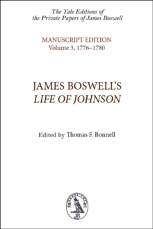 Image for James Boswell's Life of Johnson: an edition of the original manuscript : in four volumes. (1776-1780)