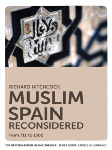 Image for Muslim Spain reconsidered: from 711 to 1502
