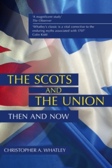 Image for The Scots and the Union: then and now.
