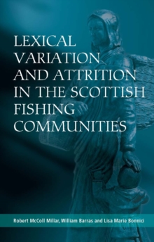 Image for Lexical variation and attrition in the Scottish fishing communities