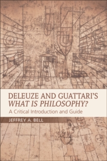 Image for Deleuze and Guattari's What is philosophy?: a critical introduction and guide