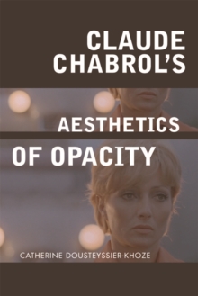 Image for Claude Chabrol's Aesthetics of Opacity