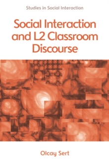 Image for Social Interaction and L2 Classroom Discourse