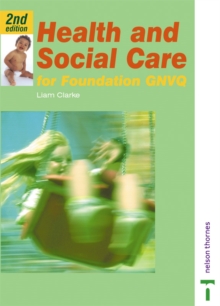Image for Health and Social Care for Foundation GNVQ