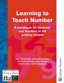 Image for Learning to teach number  : a handbook for students and teachers in the primary school