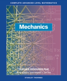 Image for Complete Advanced Level Mathematics : Mechanics