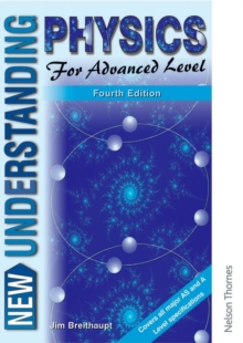 Image for New Understanding Physics for Advanced Level
