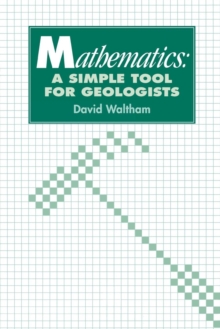Image for Mathematics: a Simple Tool for Geologists