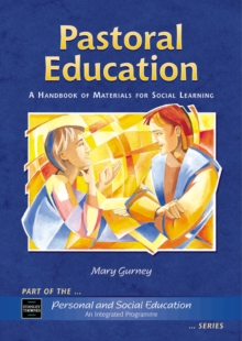 Image for PSE an Integrated Programme : Pastoral Education - A Handbook of Materials for Social Learning
