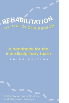 Image for Rehabilitation of the older person  : a handbook for the interdisciplinary team