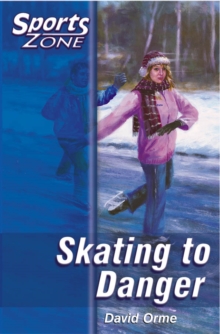 Image for Sports Zone Level 2 - Skating to Danger