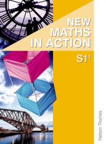 Image for New Maths in Action S1/1 Pupil's Book